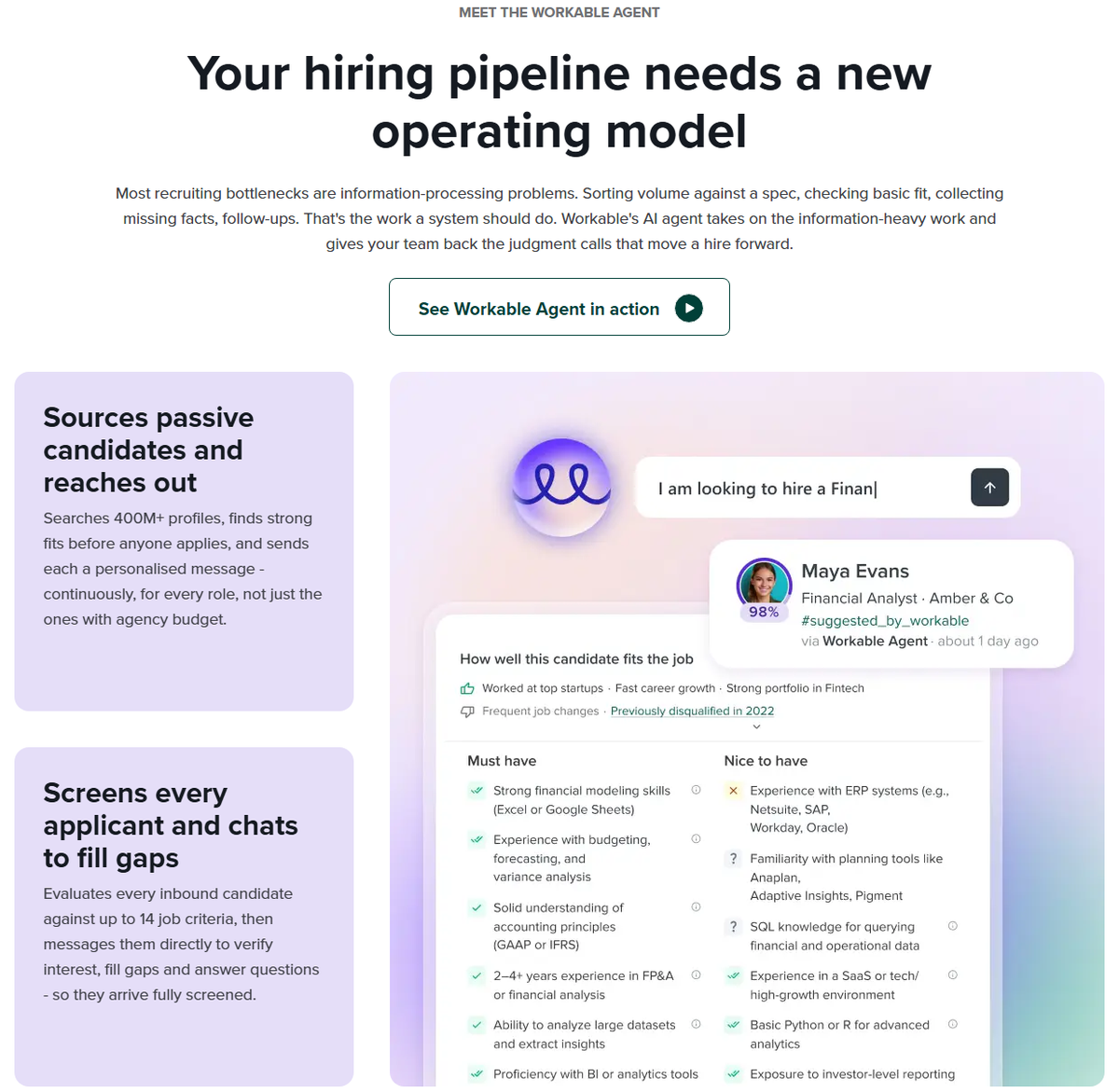Workable's homepage section Meet the Workable Agent. Two cards say the agent sources passive candidates from more than 400 million profiles and screens every applicant against up to 14 criteria. A sample scorecard for a financial analyst shows a 98% match with must-have and nice-to-have criteria ticked or marked, and a flag reading frequent job changes.